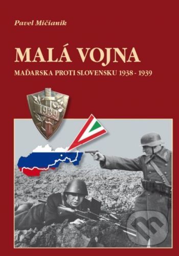 Malá vojna - Pavel Mičianik