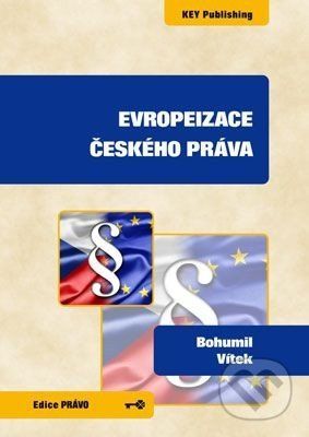 Evropeizace českého práva - Bohumil Vítek