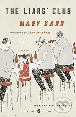 The Liars' Club - Mary Karr
