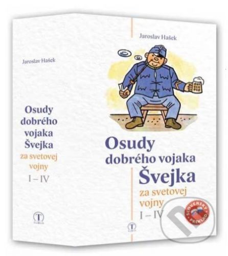 Osudy dobrého vojaka Švejka za svetovej vojny I - IV - Jaroslav Hašek, Josef Lada (ilustrátor)