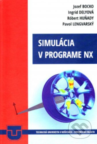 Simulácia v programe NX - Jozef Bocko