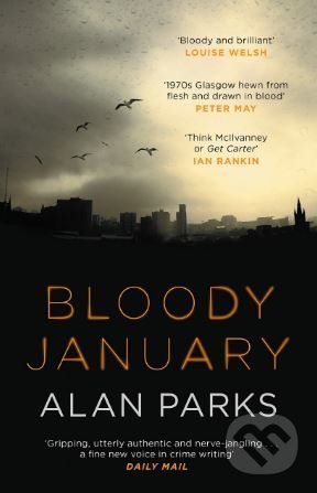 Bloody January - Alan Parks