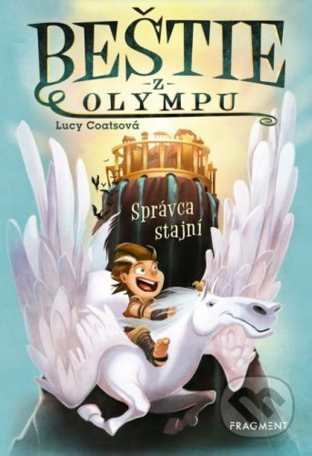 Beštie z Olympu: Správca stajní - Lucy Coats, Brett Bean (ilustrácie)