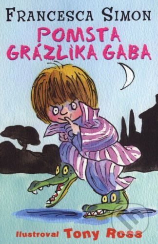 Pomsta Grázlika Gaba - Francesca Simon
