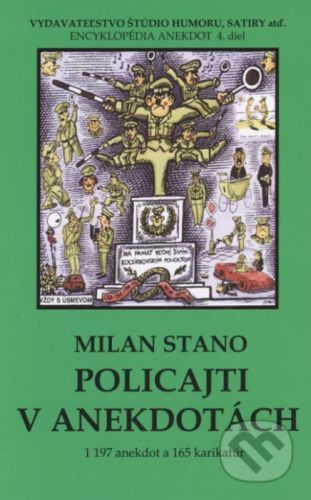 Policajti v anekdotách - Milan Stano