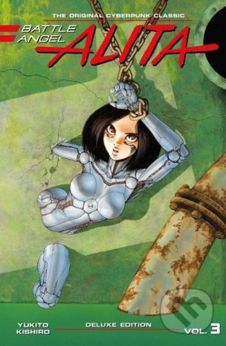 Battle Angel Alita (Volume 3) - Yukito Kishiro