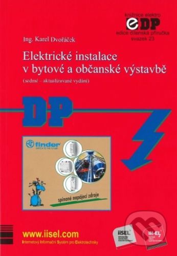 Elektrické instalace v bytové a občanské výstavbě - Karel Dvořáček