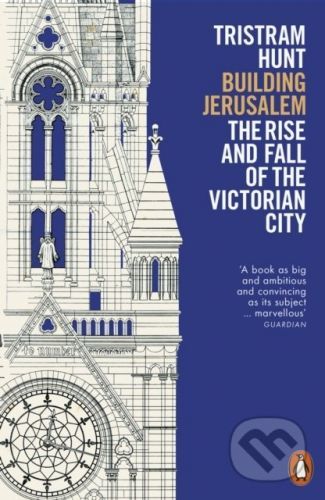 Building Jerusalem - Tristram Hunt