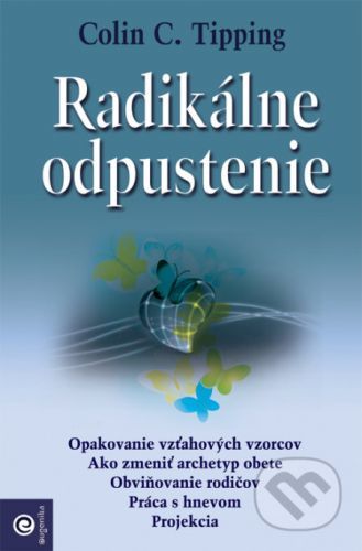 Radikálne odpustenie - Colin C. Tipping