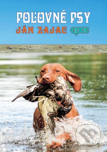 Poľovné psy - Ján Zajac