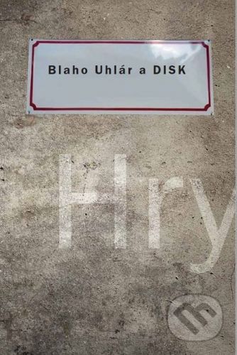 Blaho Uhlár a DISK -