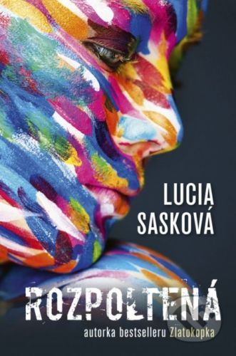 Rozpoltená - Lucia Sasková