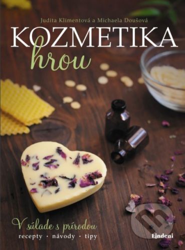 Kozmetika hrou - Judita Klimentová, Michaela Doušová (ilustrácie)