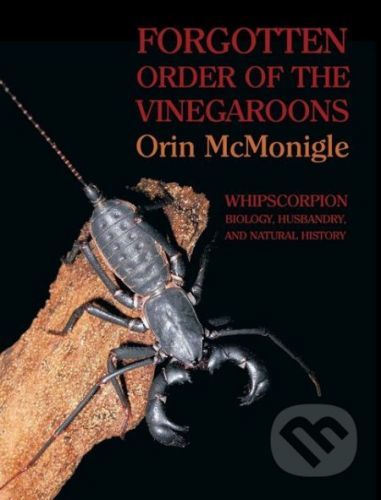 Forgotten Order of the Vinegaroons - Orin McMonigle