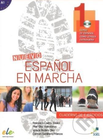 Nuevo Español en marcha 1 - Cuaderno de ejercicios - Francisca Castro Viúdez, Pilar Díaz Ballesteros, Ignacio Rodero Díez, Carmen Sardinero Francos