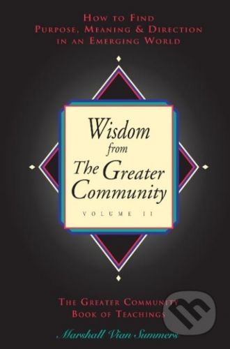 Wisdom from the Greater Community (Volume 2) - Marshall Vian Summers