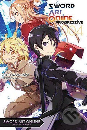 Sword Art Online Progressive Light Novel (Volume 4) - Reki Kawahara