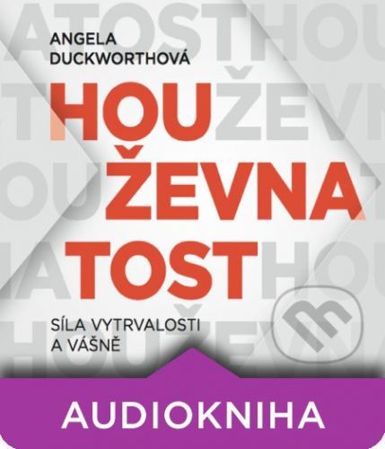 Houževnatost - Angela Duckworth