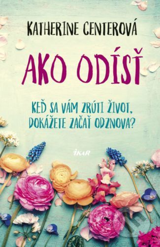 Ako odísť - Katherine Center