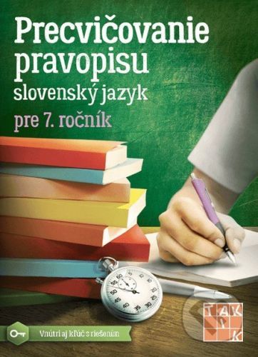 Precvičovanie pravopisu 7 - Kolektív autorov