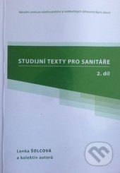 Studijní texty pro sanitáře 2 - Lenka Šolcová a kolektív