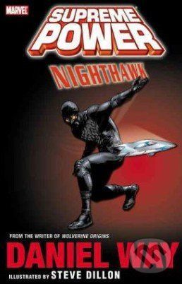 Supreme Power: Nighthawk - Daniel Way, Steve Dillon