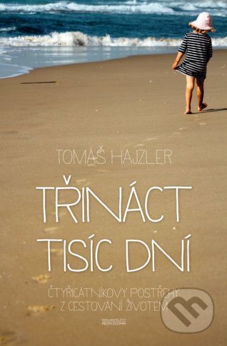 Třináct tisíc dní - Tomáš Hajzler
