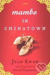 Mambo in Chinatown - Jean Kwok