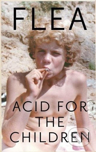 Acid For the Children - Flea