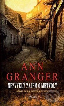 Nezvyklý zájem o mrtvoly - Ann Granger