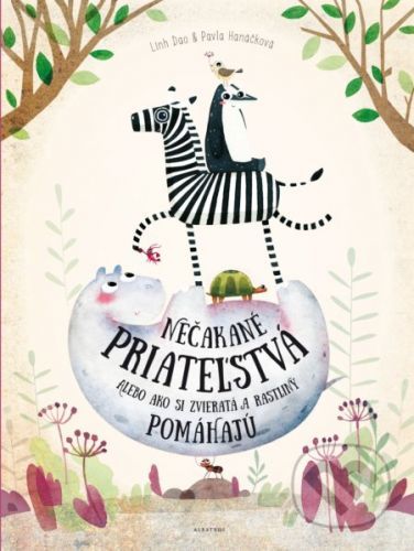 Nečakané priateľstvá - Pavla Hanáčková, Linh Dao (ilustrácie)