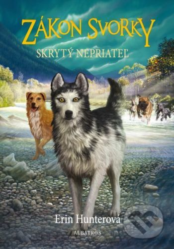 Zákon svorky 2: Skrytý nepriateľ - Erin Hunter