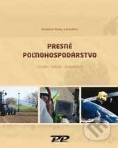 Presné poľnohospodárstvo - Vladimír Rataj a kolektív