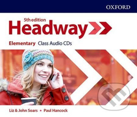 New Headway - Elementary - Class Audio CDs - John a Liz Soars