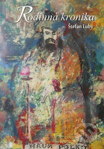 Rodinná kronika - Štefan Luby