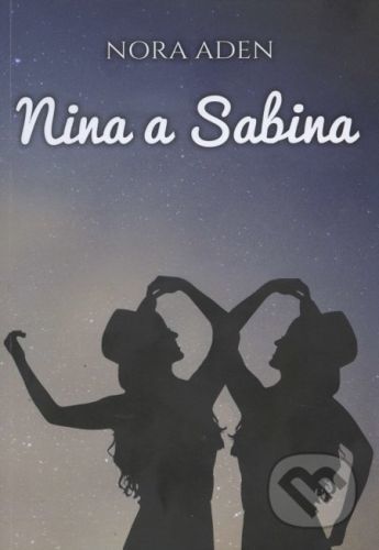 Nina a Sabina - Nora Aden