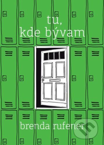 Tu, kde bývam - Brenda Rufener
