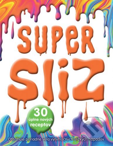 Supersliz - Kolektív autorov