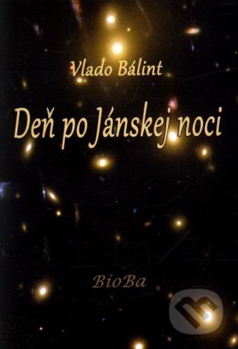 Deň po Jánskej noci - Vlado Bálint