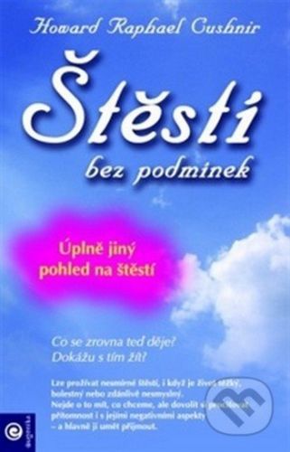 Štěstí bez podmínek - Howard Raphael Cushnir
