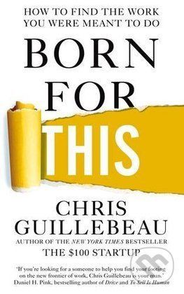 Born for This - Chris Guillebeau