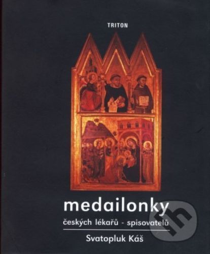 Medailonky českých lékařů - spisovatelů - Svatopluk Káš