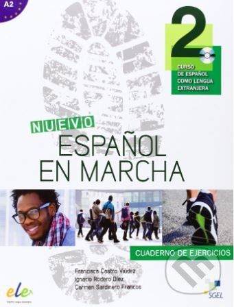 Nuevo Español en marcha 2 - Cuaderno de ejercicios - Francisca Castro, Pilar Díaz, Ignacio Rodero, Carmen Sardinero
