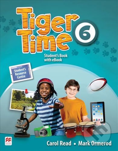 Tiger Time 6: Student's Book + eBook Pack - Carol Read