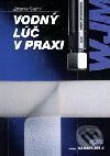 Vodný lúč v praxi - WJM - Zdenko Krajný