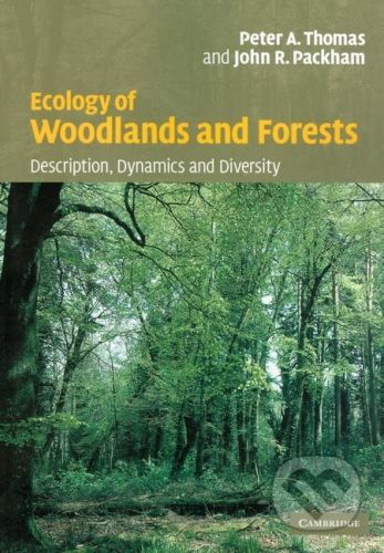 Ecology of Woodlands and Forests -