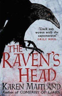 The Raven's Head - Karen Maitland