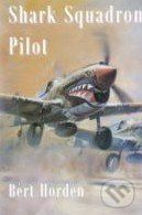 Shark Squadron Pilot - Bert Horden