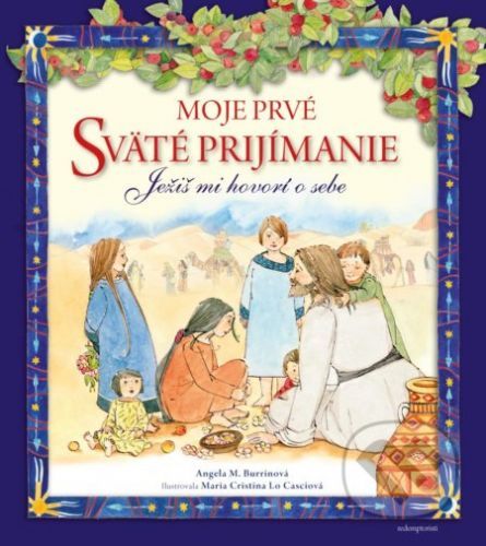 Moje prvé sväté prijímanie - Angela A. Burrin