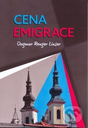 Cena emigrace - Dagmar Renger-Linser